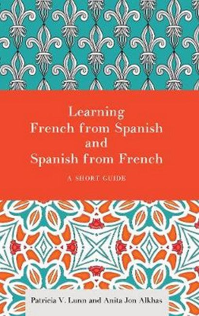 Learning French from Spanish and Spanish from French