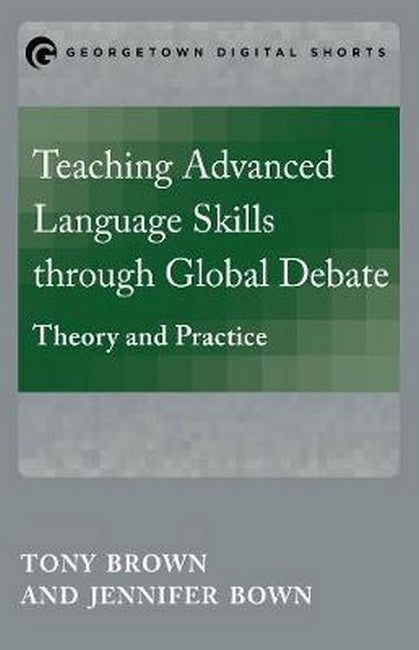 Teaching Advanced Language Skills through Global Debate