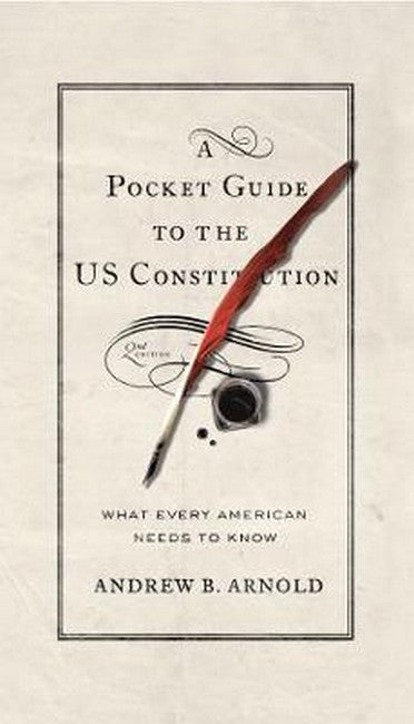 A Pocket Guide to the US Constitution 2/e