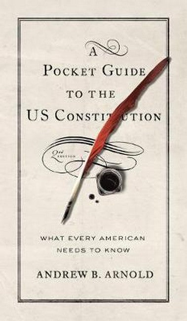 A Pocket Guide to the US Constitution 2/e