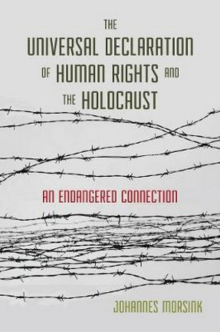 The Universal Declaration of Human Rights and the Holocaust