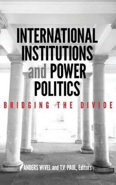 International Institutions and Power Politics