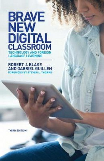 Brave New Digital Classroom 3/e