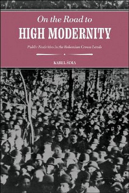 On the Road to High Modernity