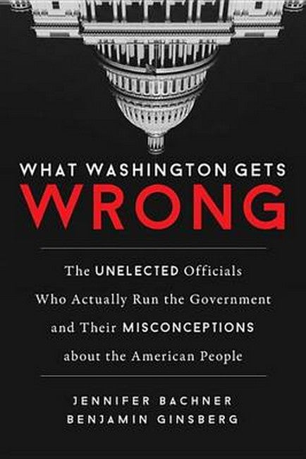 What Washington Gets Wrong