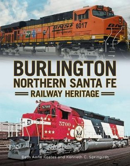 Burlington Northern Santa Fe Railroad Heritage