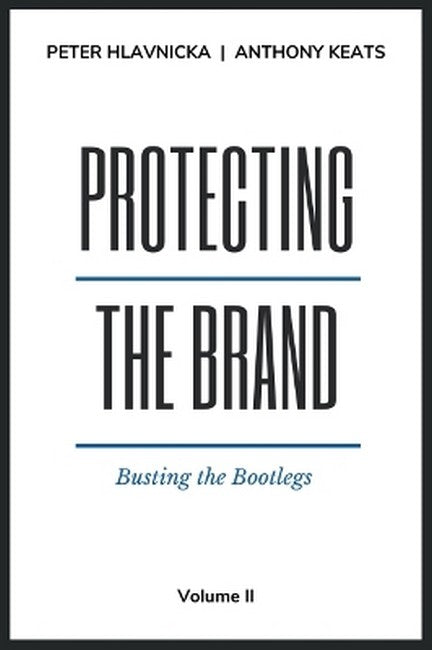 Protecting the Brand, Volume II