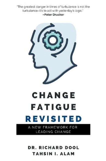 Change Fatigue Revisited