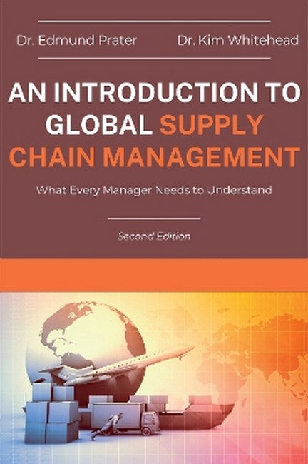 An Introduction to Global Supply Chain Management 2/e