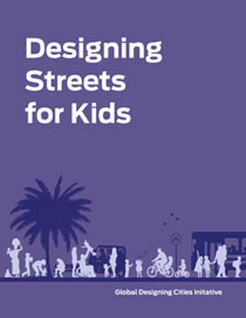 Designing Streets for Kids