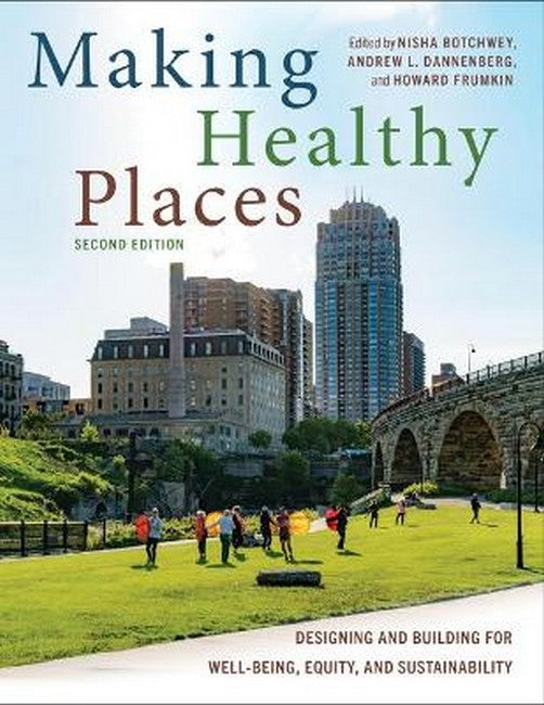 Making Healthy Places 2/e