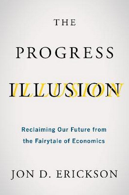 The Progress Illusion