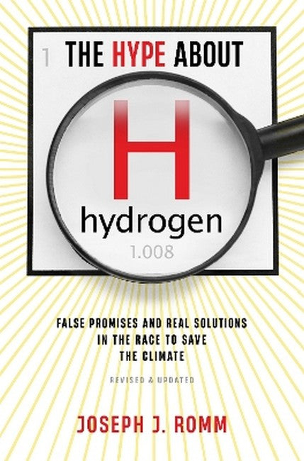 The Hype about Hydrogen, Revised Edition 2/e