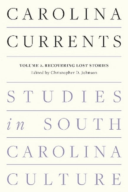 Carolina Currents, Studies in South Carolina Culture