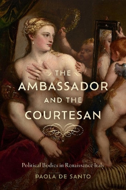 The Ambassador and the Courtesan