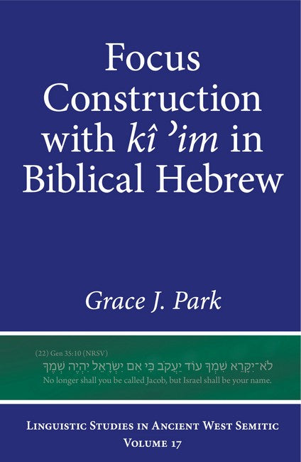Focus Construction with ki ?im in Biblical Hebrew