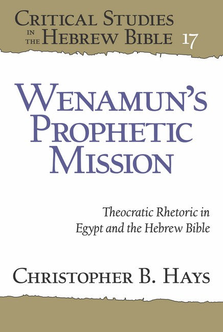 Wenamun's Prophetic Mission