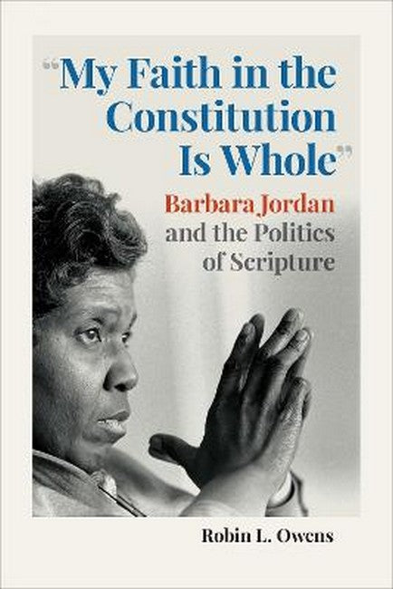 ""My Faith in the Constitution Is Whole""