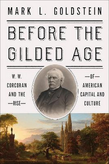 Before the Gilded Age