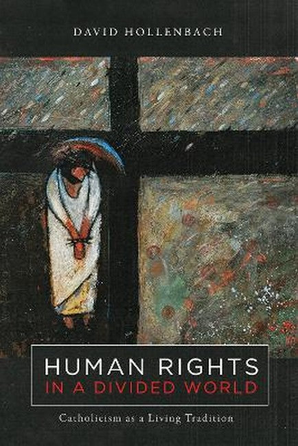 Human Rights in a Divided World