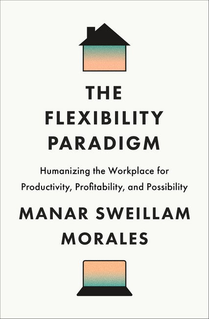 The Flexibility Paradigm