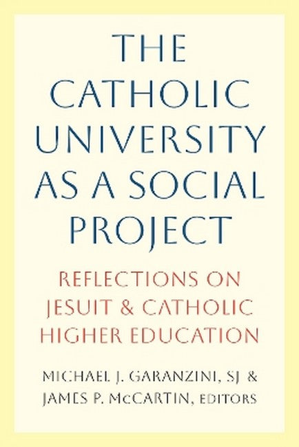 The Catholic University as a Social Project