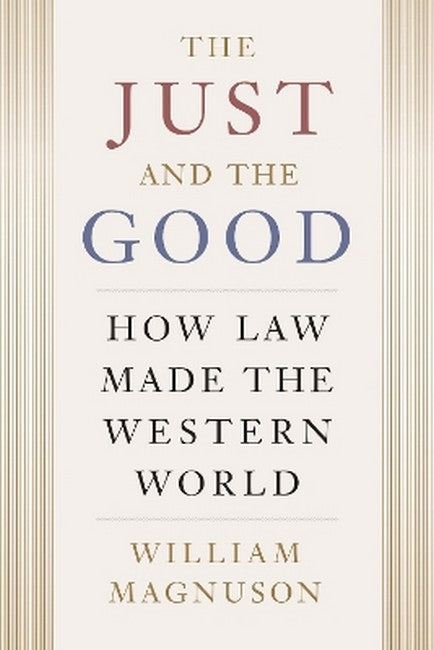 The Just and the Good