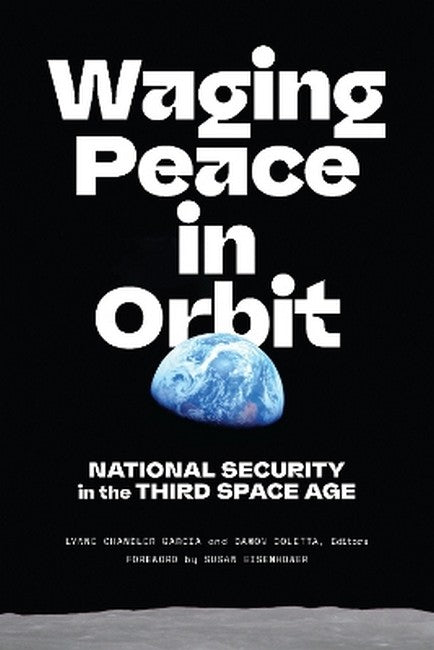 Waging Peace in Orbit