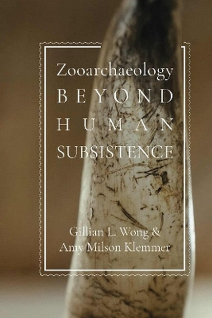 Zooarchaeology beyond Human Subsistence
