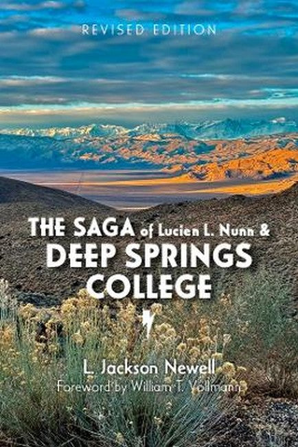 The Saga of Lucien L. Nunn and Deep Springs College