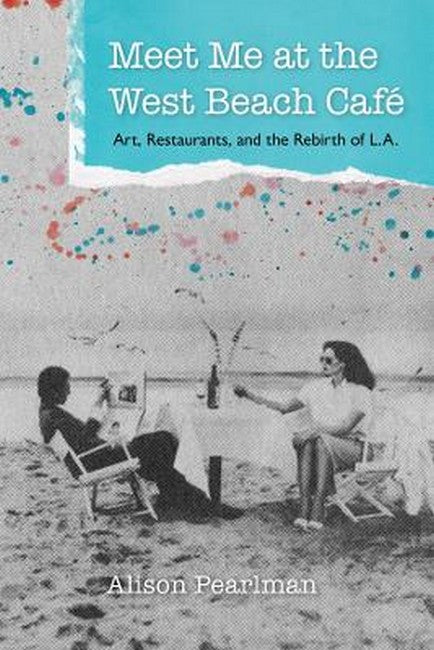Meet Me at the West Beach Cafe