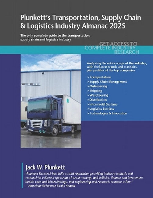 Plunkett's Transportation, Supply Chain & Logistics Industry Almanac 2025