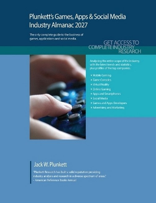Plunkett's Games, Apps & Social Media Industry Almanac 2027