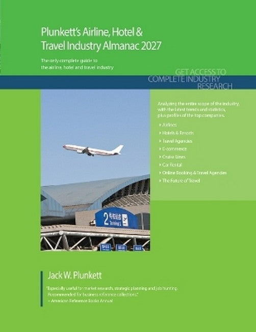 Plunkett's Airline, Hotel & Travel Industry Almanac 2027