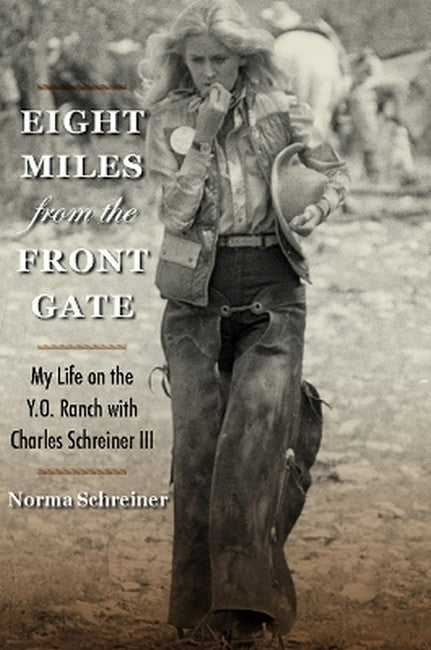 Eight Miles from the Front Gate