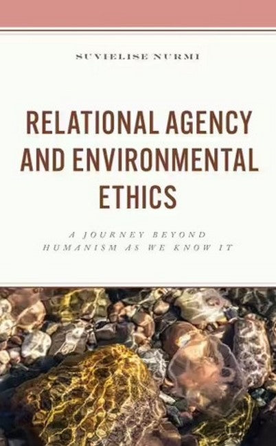 Relational Agency and Environmental Ethics