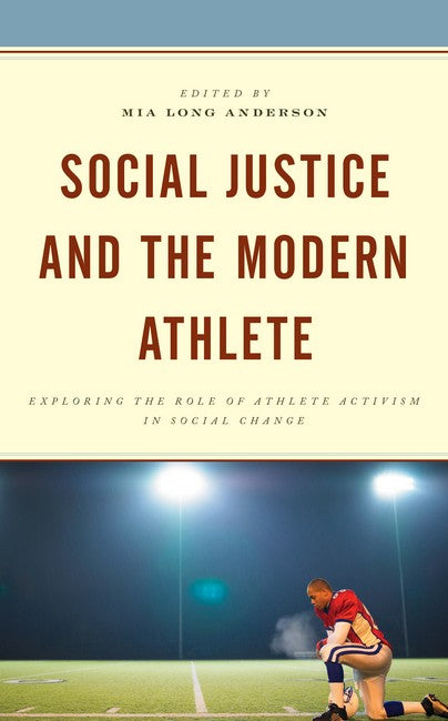 Social Justice and the Modern Athlete