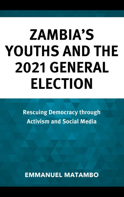 Zambia's Youths and the 2021 General Election