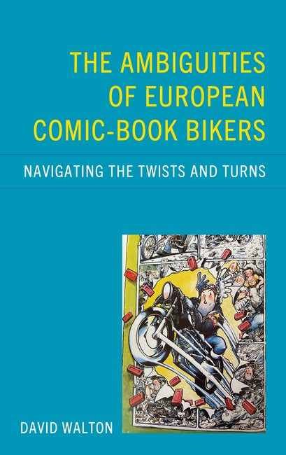 The Ambiguities of European Comic-book Bikers