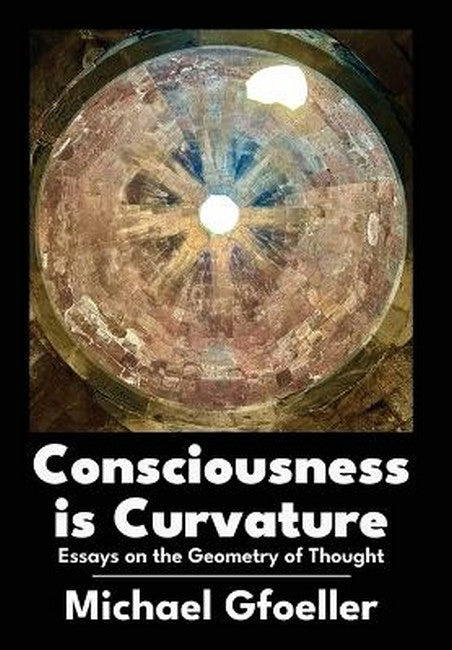 Consciousness Is Curvature