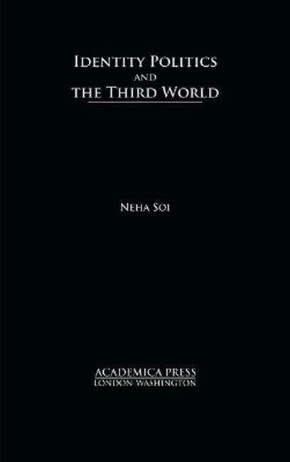 Identity Politics and the Third World