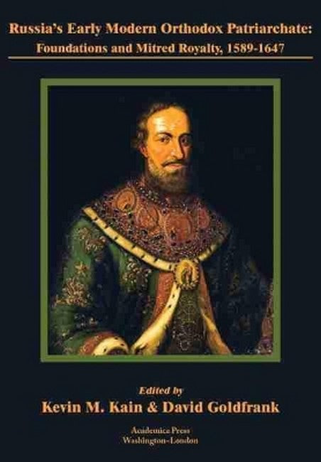 Russia's Early Modern Orthodox Patriarchate