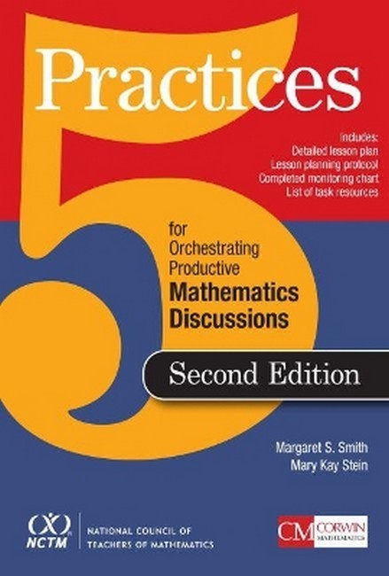 Five Practices for Orchestrating Productive Mathematical Discussion 2/e