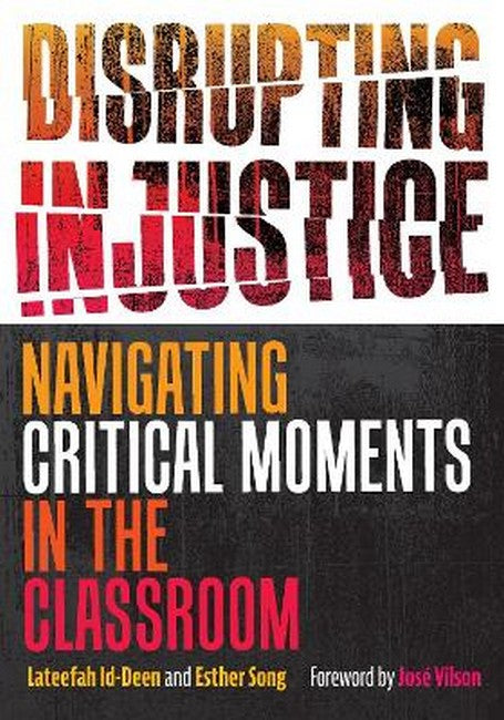 Disrupting Injustice