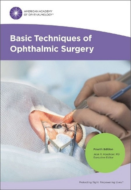 Basic Techniques of Ophthalmic Surgery 4/e