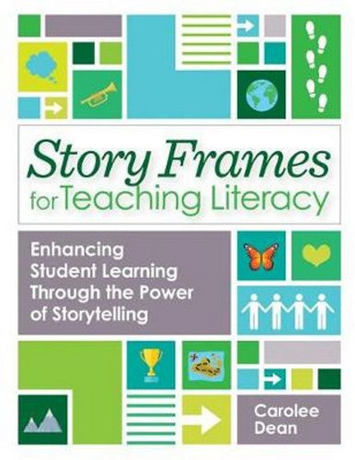 Story Frames for Teaching Literacy