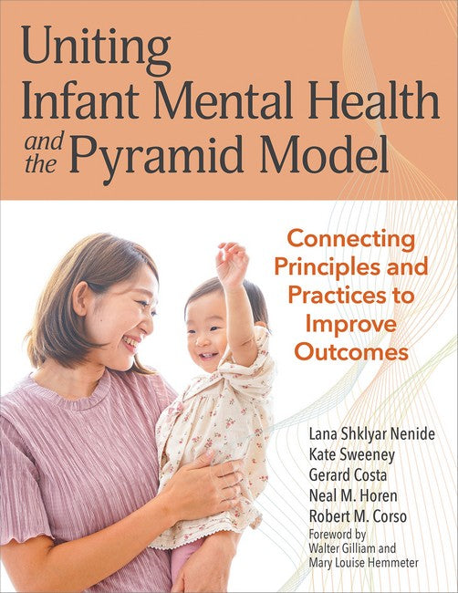 Uniting Infant Mental Health and the Pyramid Model