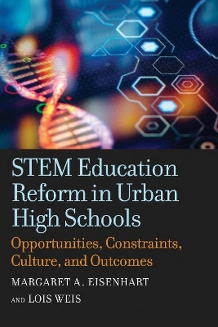 STEM Education Reform in Urban High Schools