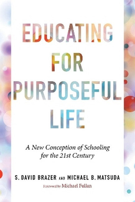 Educating for Purposeful Life