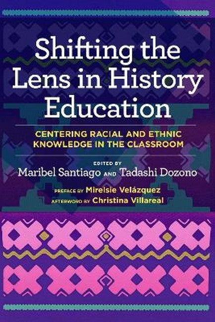 Shifting the Lens in History Education